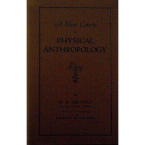 A Short Course on Physical Anthropology