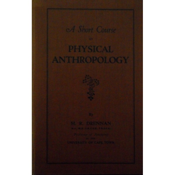 A Short Course on Physical Anthropology