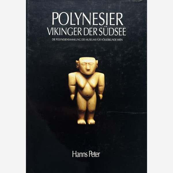 Polynesier : Vikinger der S&uuml;dsee