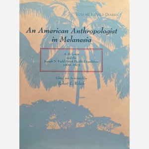 An American Anthropologist in Melanesia