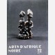 Arts d'Afrique Noire - 72
