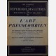 L'Art Précolombien, par Jean Babelon, Georges Bataille et al.