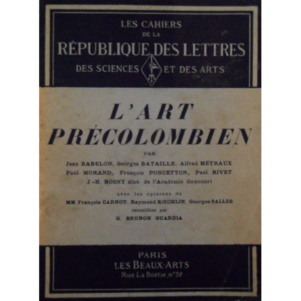 L'Art Précolombien, par Jean Babelon, Georges Bataille et al.