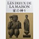 Les Dieux de la Maison