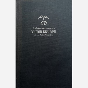 Dialogue des mondes : Victor Brauner et les Arts Primitifs