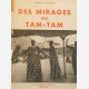 Des Mirages au TAM-TAM