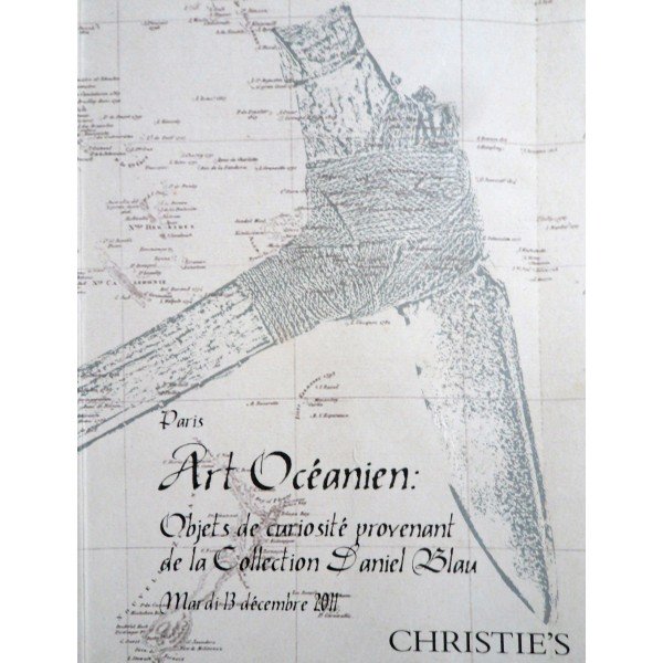 Christie's Paris Art Océanien: Objets de curiosité provenant de la Collection Daniel Blau Mardi 13 décembre 2011