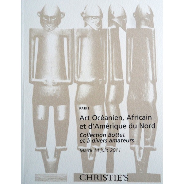 Christie's Paris Art Océanien, Africain et d'Amérique du Nord Coll. Bottet et à divers amateurs Mardi 14 Juin 2011