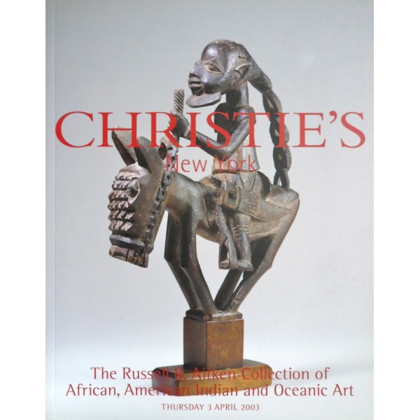 Christie's New York Russell B. Aitken coll. of African, American Indian and Oceanic Art Thursday 3 avril 2003
