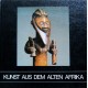 Kunst aus dem alten Afrika