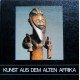 Kunst aus dem alten Afrika