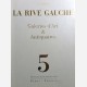 Les trésors de la Rive Gauche Galeries d'Art & Antiquaires 5 Recentes Acquisitions 2000 Paris