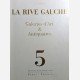 Les trésors de la Rive Gauche Galeries d'Art & Antiquaires 5 Recentes Acquisitions 2000 Paris