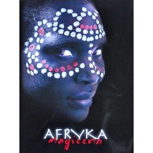 Afryka magiczna