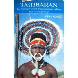 Tambaran : Een ontmoeting met de verdwijnende cultuur van Nieuw-Guinea