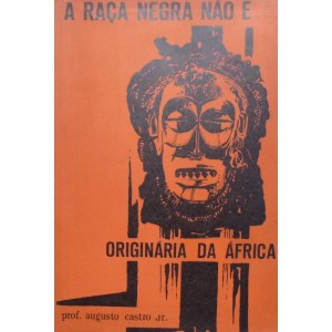 A raça negra nao é originaria da Africa