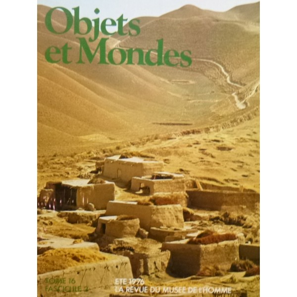 Objets et Mondes, Tome 16-Fascicule 2 Ete 1976