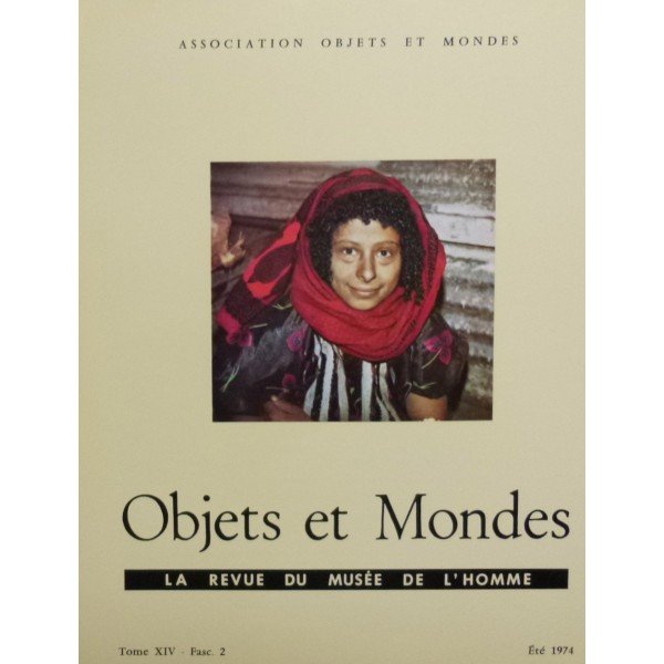 Objets et Mondes, Tome XIV-Fasc. 2 Et&eacute; 1974