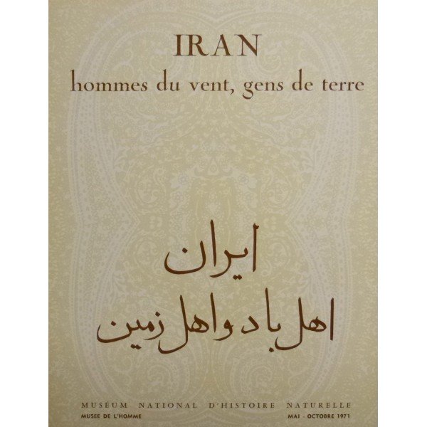 Iran: hommes du vent, gens de terre 1971