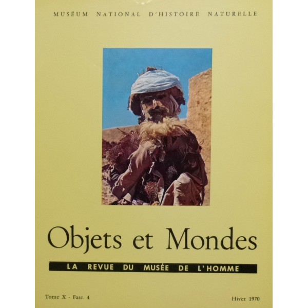 Objets et Mondes, Tome X-Fasc.4 Hiver 1970
