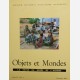 Objets et Mondes, Tome IX-Fasc.1 Printemps 1969