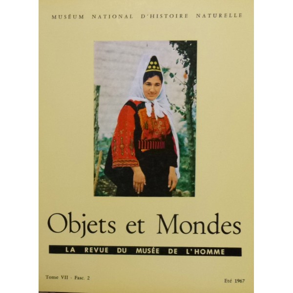 Objets et Mondes, Tome VII-Fasc. 2 Et&eacute; 1967