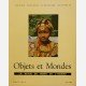Objets et Mondes, Tome VI-Fasc. 2 Eté 1966 Objets et Mondes, Tome VI-Fasc. 2 Eté 1966