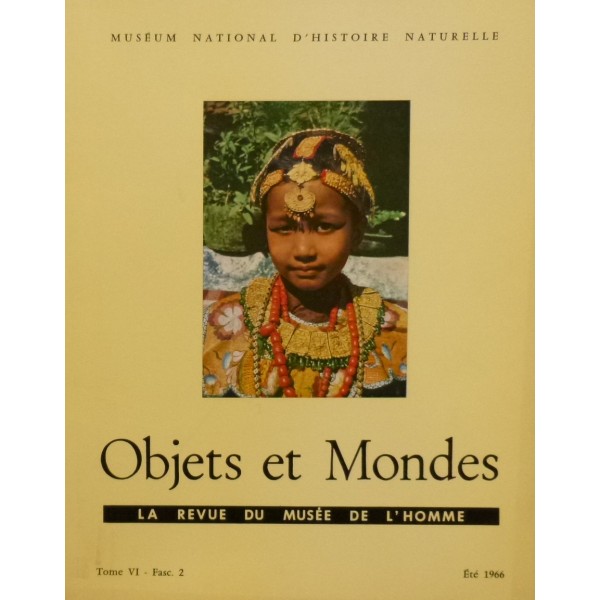 Objets et Mondes, Tome VI-Fasc. 2 Eté 1966 Objets et Mondes, Tome VI-Fasc. 2 Eté 1966