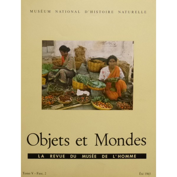 Objets et Mondes, Tome V-Fasc. 2 Eté 1965