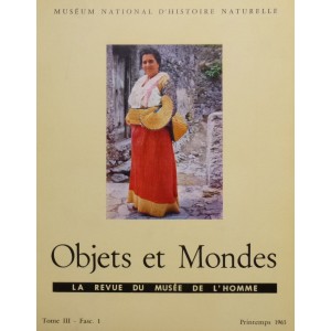 Objets et Mondes, Tome III-Fasc. 1 Printemps 1963