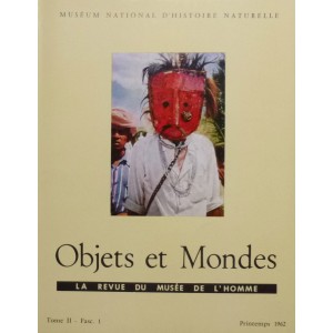 Objets et Mondes, Tome II-Fasc. 2 Printemps 1962