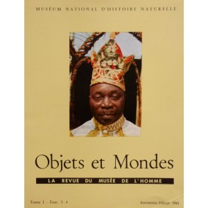 Objets et Mondes, Tome I-Fasc. 3 - 4 Automne - Hiver 1961