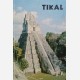 Tikal. Handbook of the Ancient Maya Ruins