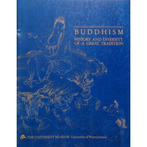 Buddhism History and Diversity of a Great Tradition