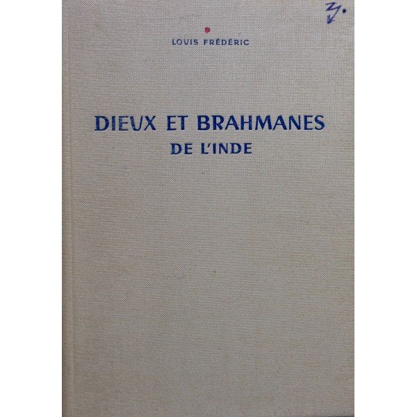 Dieux et Brahmanes de l'Inde