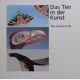 Das Tier in der Kunst/The Animal in Art