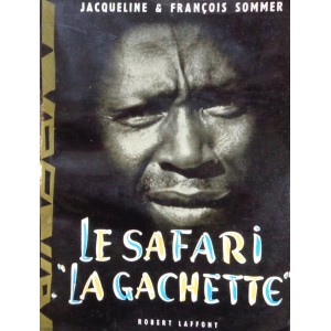Le Safari "La Gachette"