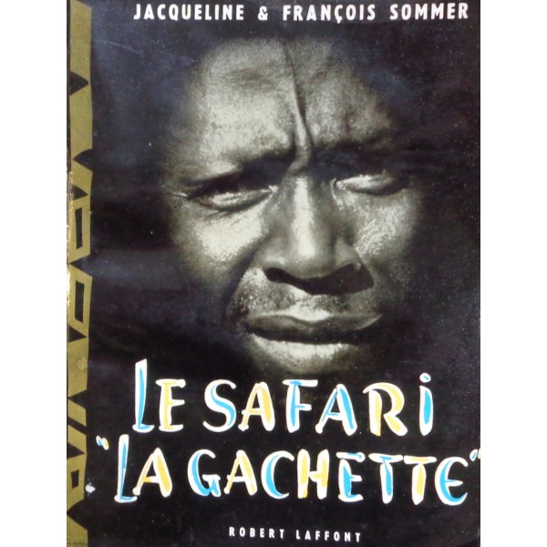 Le Safari "La Gachette"