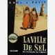 La Ville de Sel : du Hoggar au Tibesti