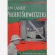 Im Lande Albert Schweitzers