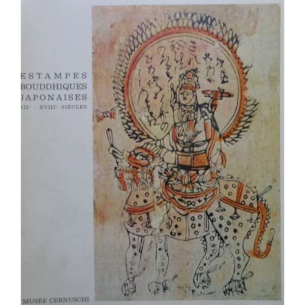 Estampes Bouddhiques Japonaises XII e - XVIIIe Siècles