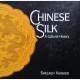 Chinese Silk : A Cultural History