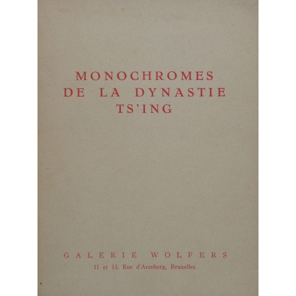 Monochromes de la Dynastie Ts'ing