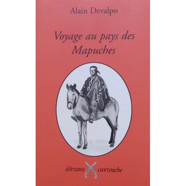 Voyage au pays des Mapuches