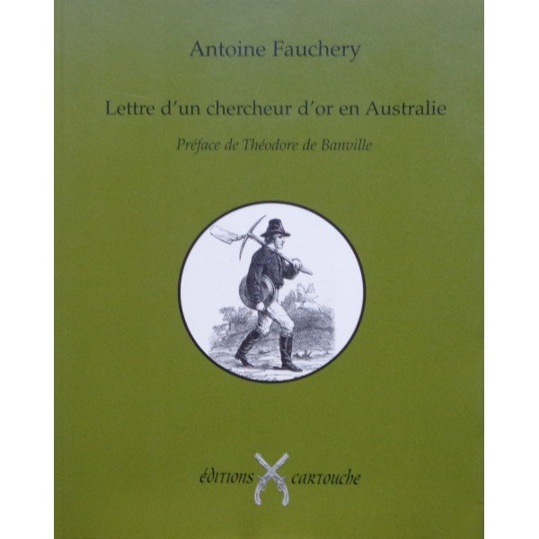 Lettre d'un chercheur d'or en Australie 