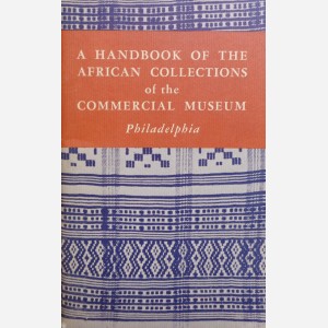 A handbook of the African Collections of the Commercial Museum