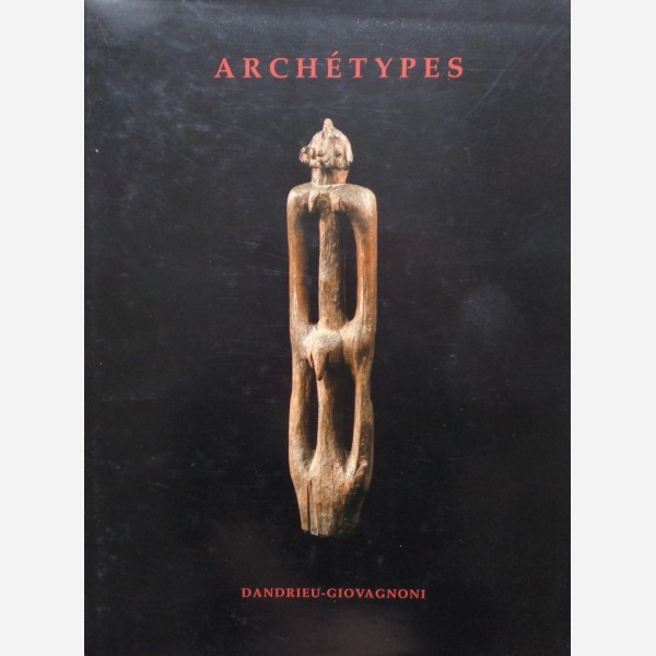 Dandrieu - Giovagnoni - Archétypes - Septembre 2007