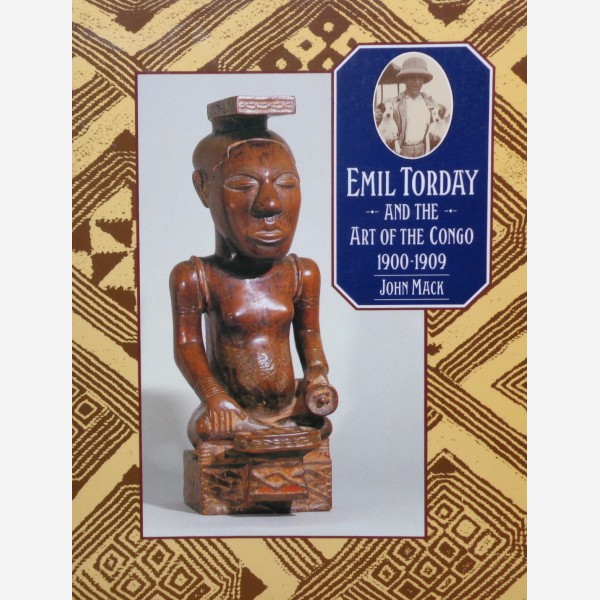 Emil Torday and the Art of the Congo 1900-1909