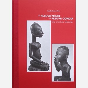 Du Fleuve Niger au Fleuve Congo / From The River Niger to The River Congo