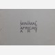 The Minimal in African Art